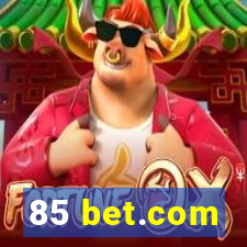 85 bet.com